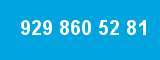 929 860 52 81